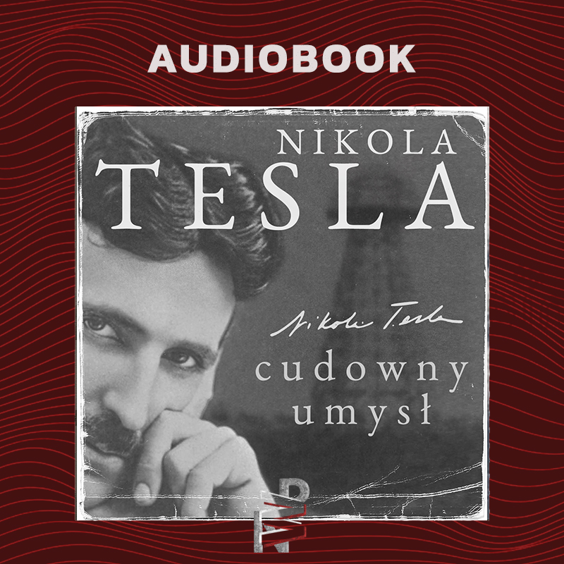 Nikola Tesla Cudowny Umysł